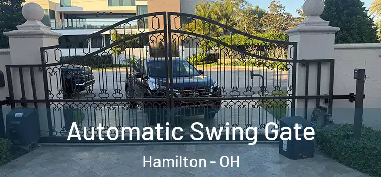 Automatic Swing Gate Hamilton - OH