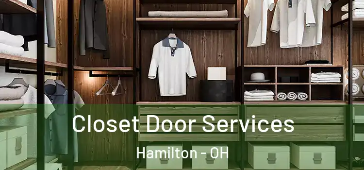 Closet Door Services Hamilton - OH