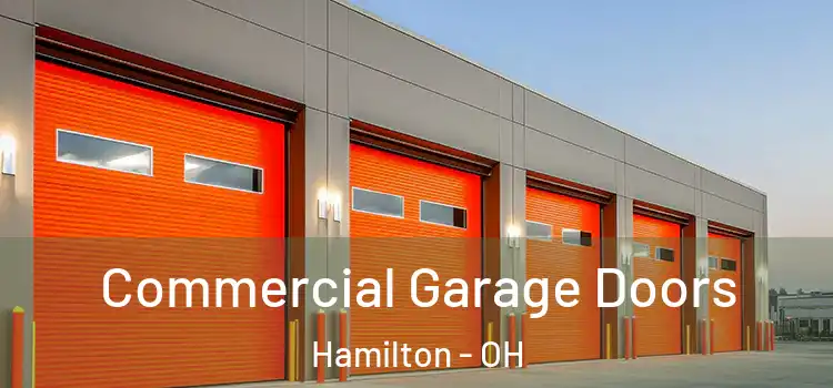  Commercial Garage Doors Hamilton - OH