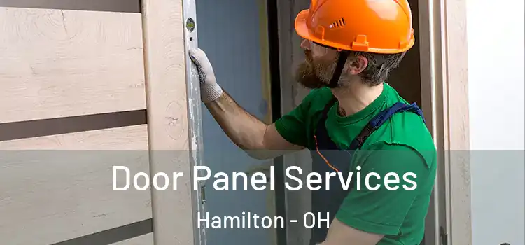 Door Panel Services Hamilton - OH