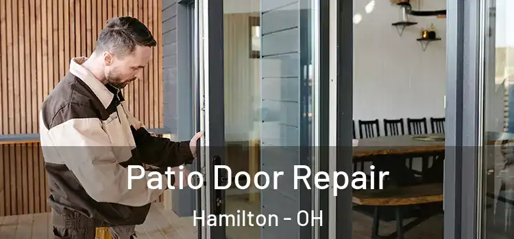 Patio Door Repair Hamilton - OH