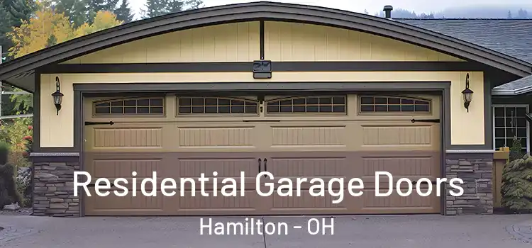  Residential Garage Doors Hamilton - OH