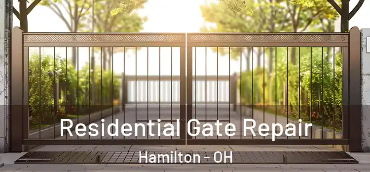 Residential Gate Repair Hamilton - OH