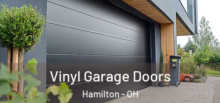 Vinyl Garage Doors Hamilton - OH